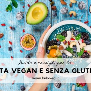 Dieta vegana senza glutine